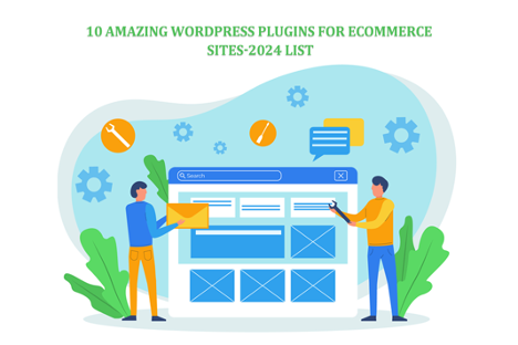 10 Amazing WordPress Plugins for eCommerce Sites-2024 List